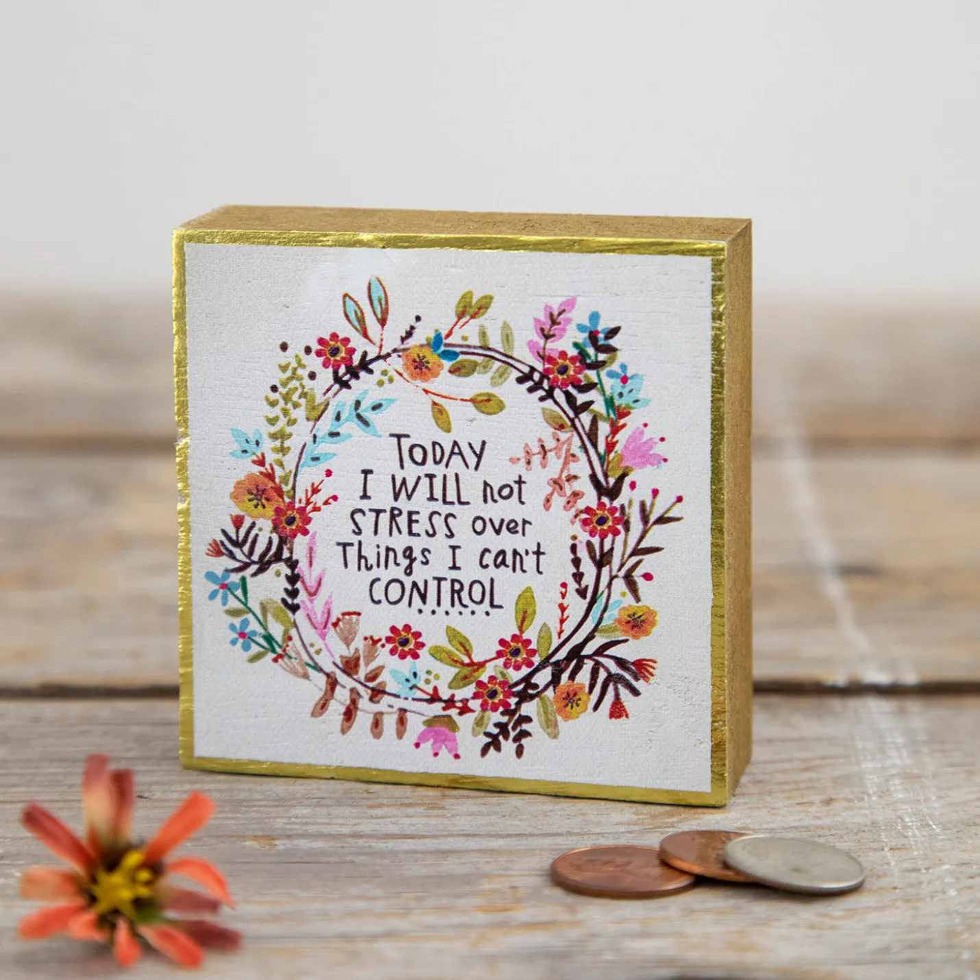 Natural Life I Will Not Stress Small Wood Sign, 3x3