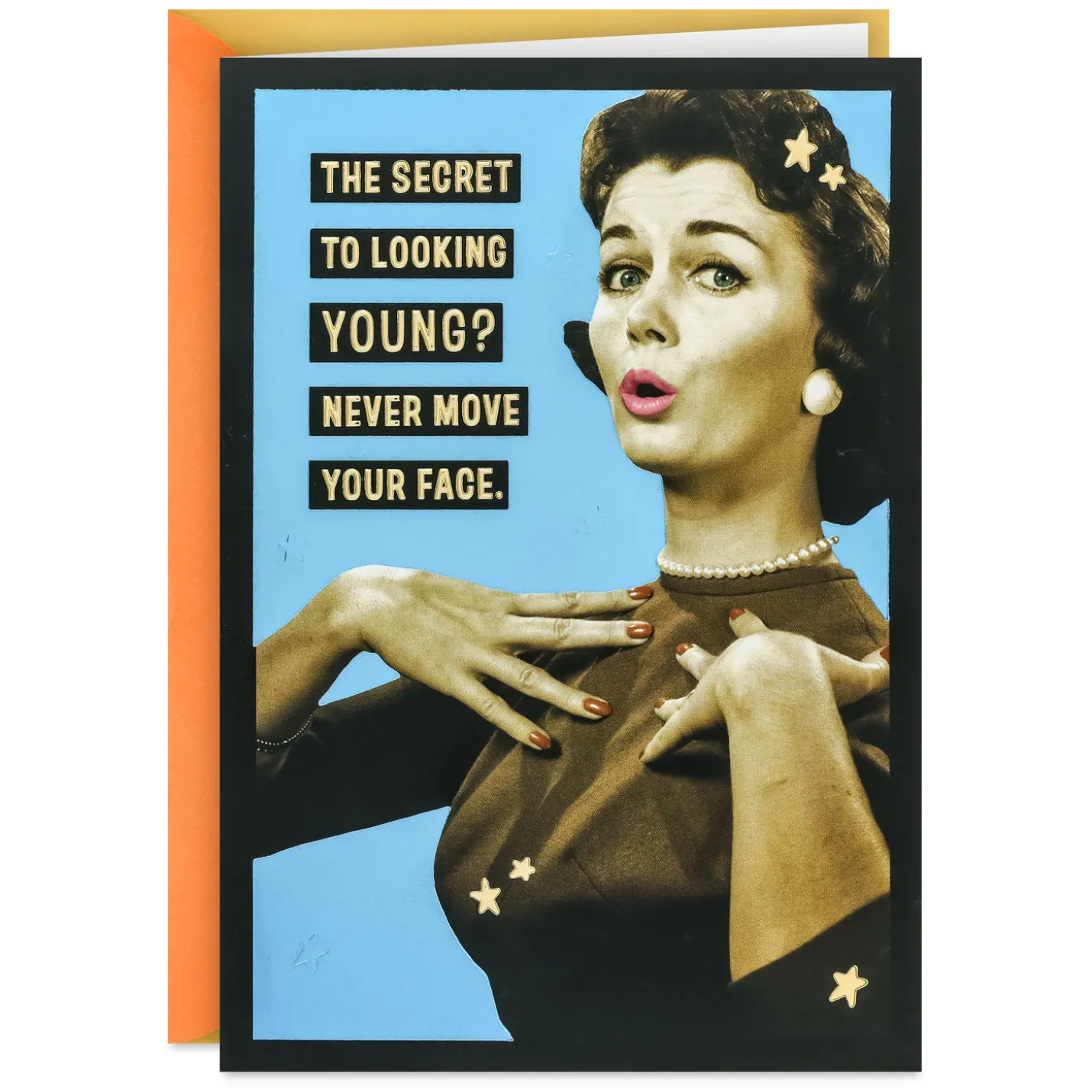 Never Move Your Face Funny Birthday Card