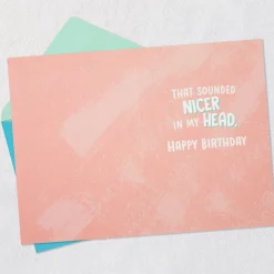 Never Seem to Leave Funny Birthday Card for Sister