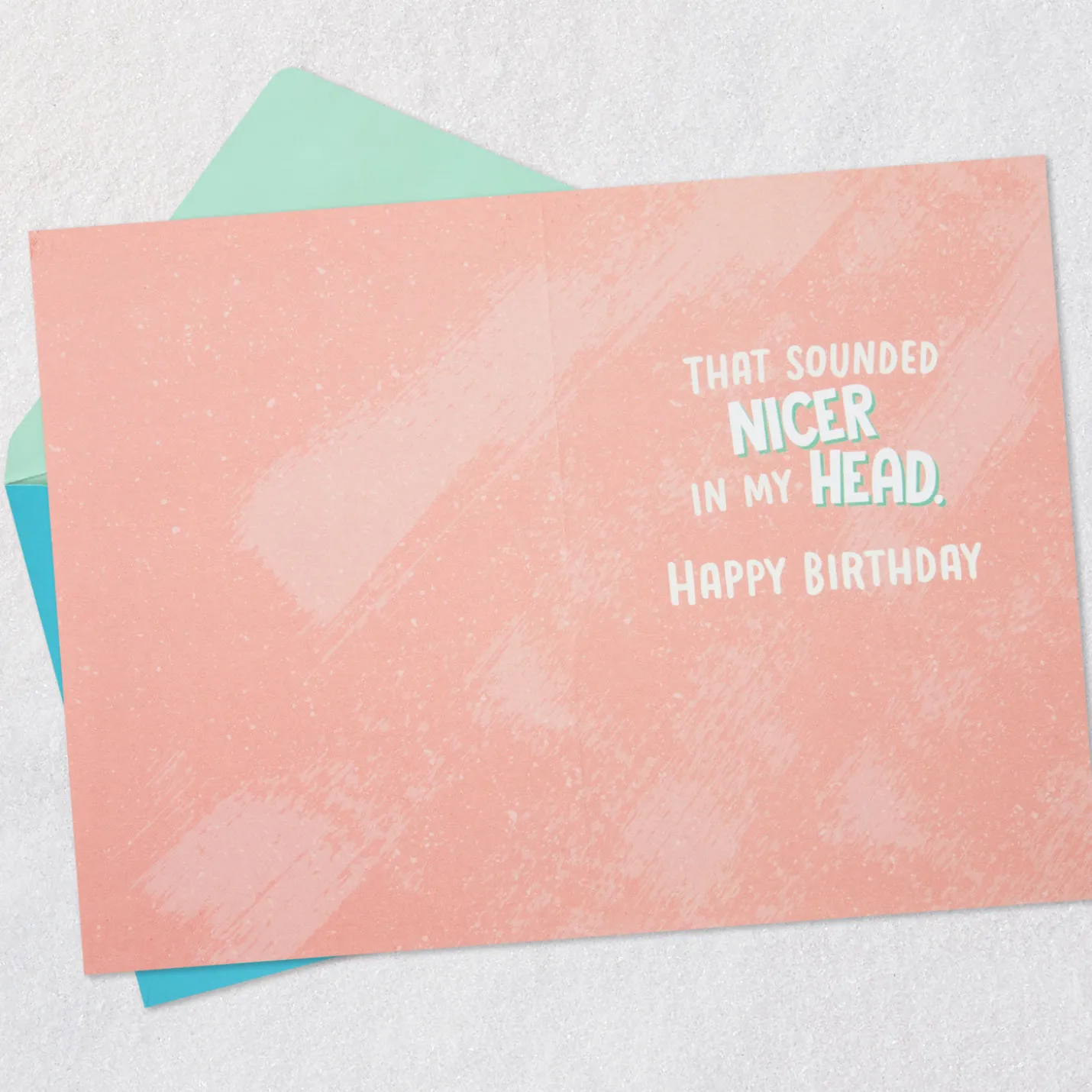 Never Seem to Leave Funny Birthday Card for Sister