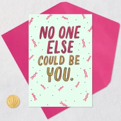 No One Else Could Be You Funny Birthday Card