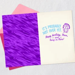 Not Over Yet Funny Birthday Card for Mom