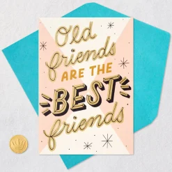 Old Friends Are the Best Friends Funny Birthday Card