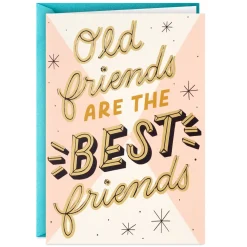 Old Friends Are the Best Friends Funny Birthday Card