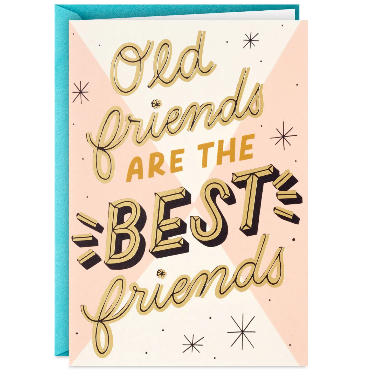 Old Friends Are the Best Friends Funny Birthday Card