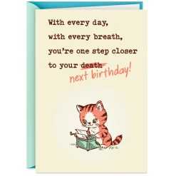 One Step Closer to Death Funny Birthday Card