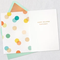 One Day Isn't Enough Belated Birthday Card