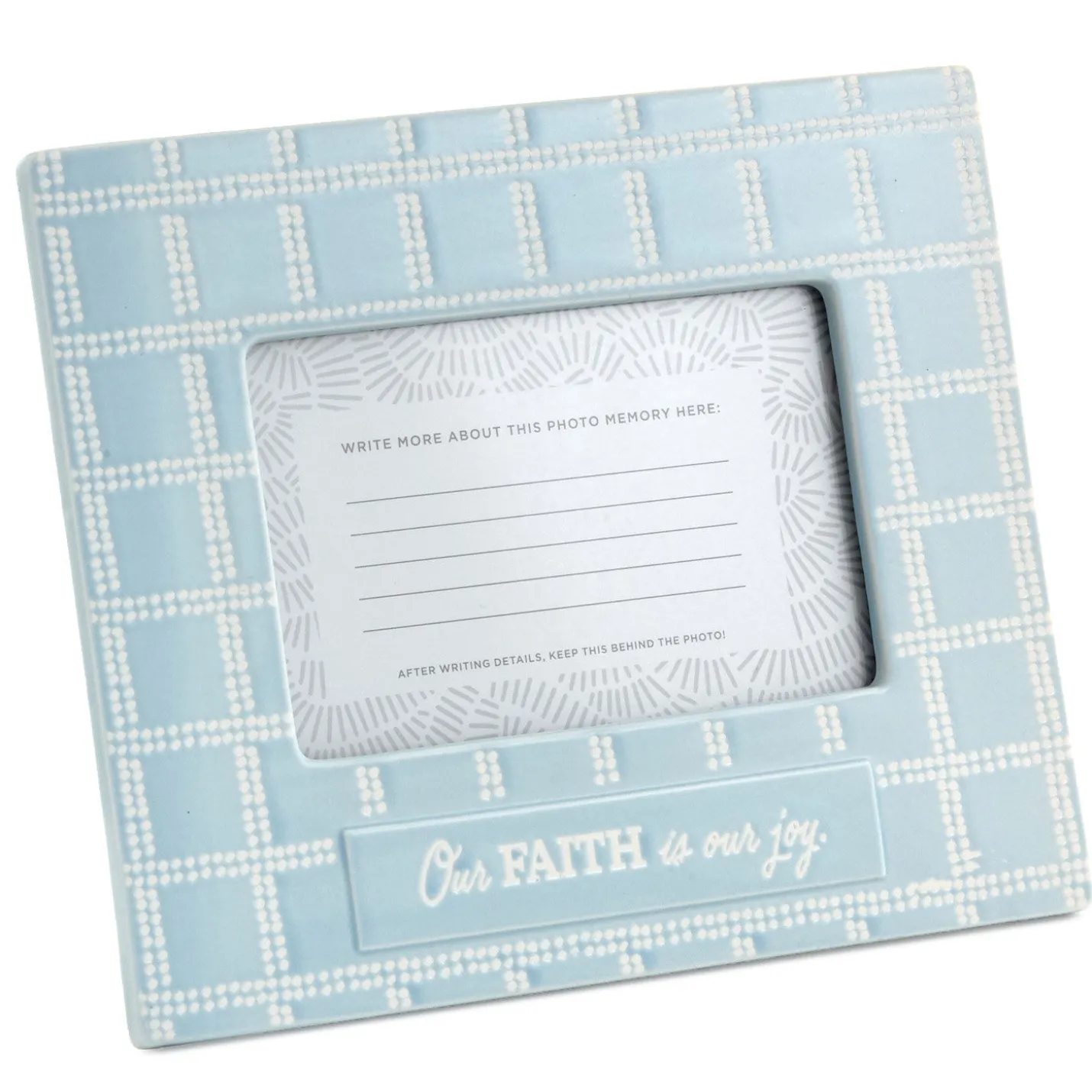 Our Faith Is Our Joy Picture Frame, 4x6
