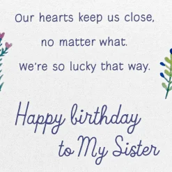 Our Hearts Keep Us Close Birthday Card for Sister