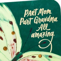 Part Mom, Part Grandma, All Amazing Birthday Card for Mom from All