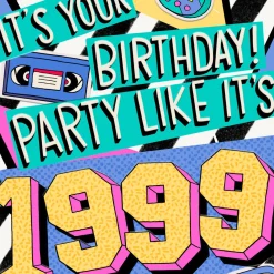 Party Like It's 1999 Birthday Card
