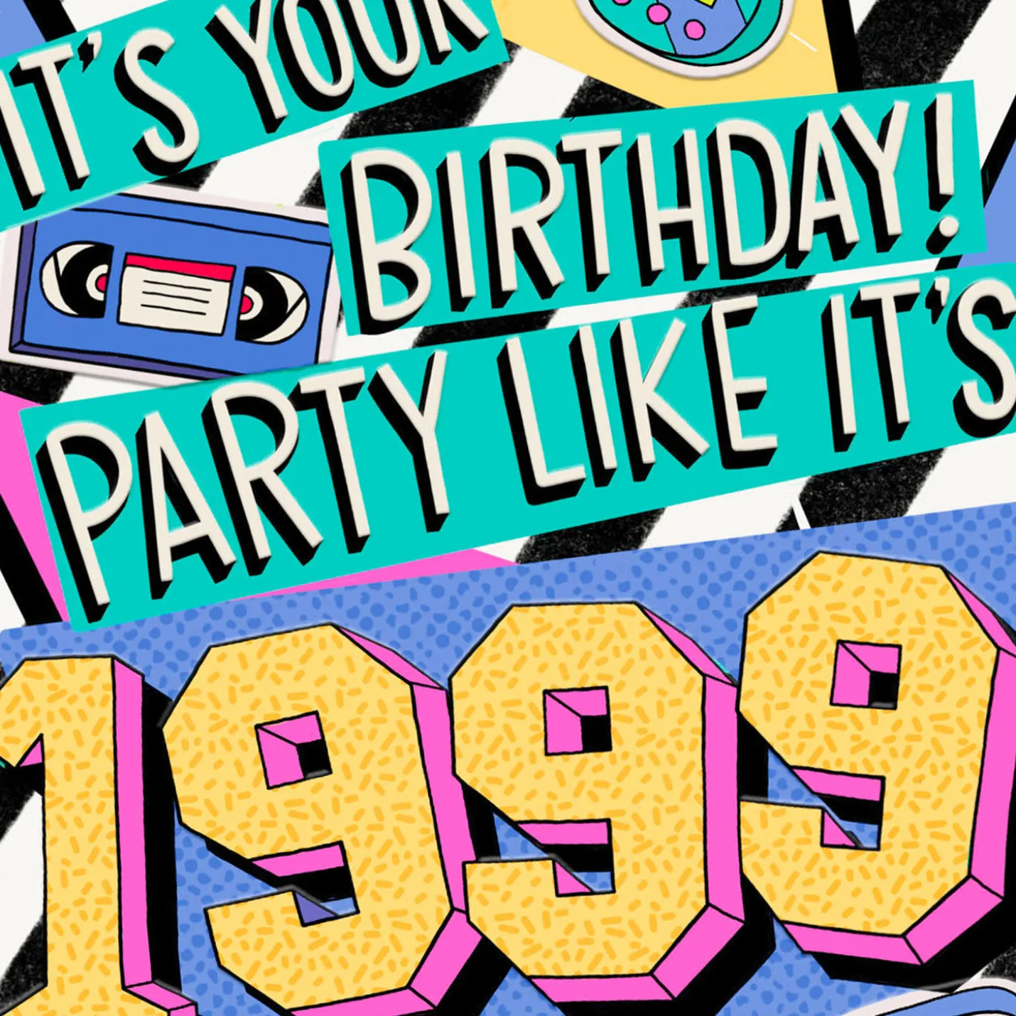 Party Like It's 1999 Birthday Card