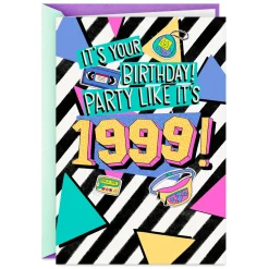 Party Like It's 1999 Birthday Card