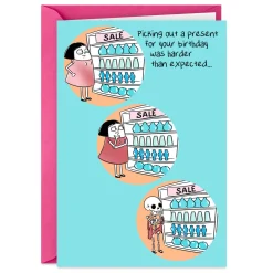 Picking Out Your Present Funny Birthday Card