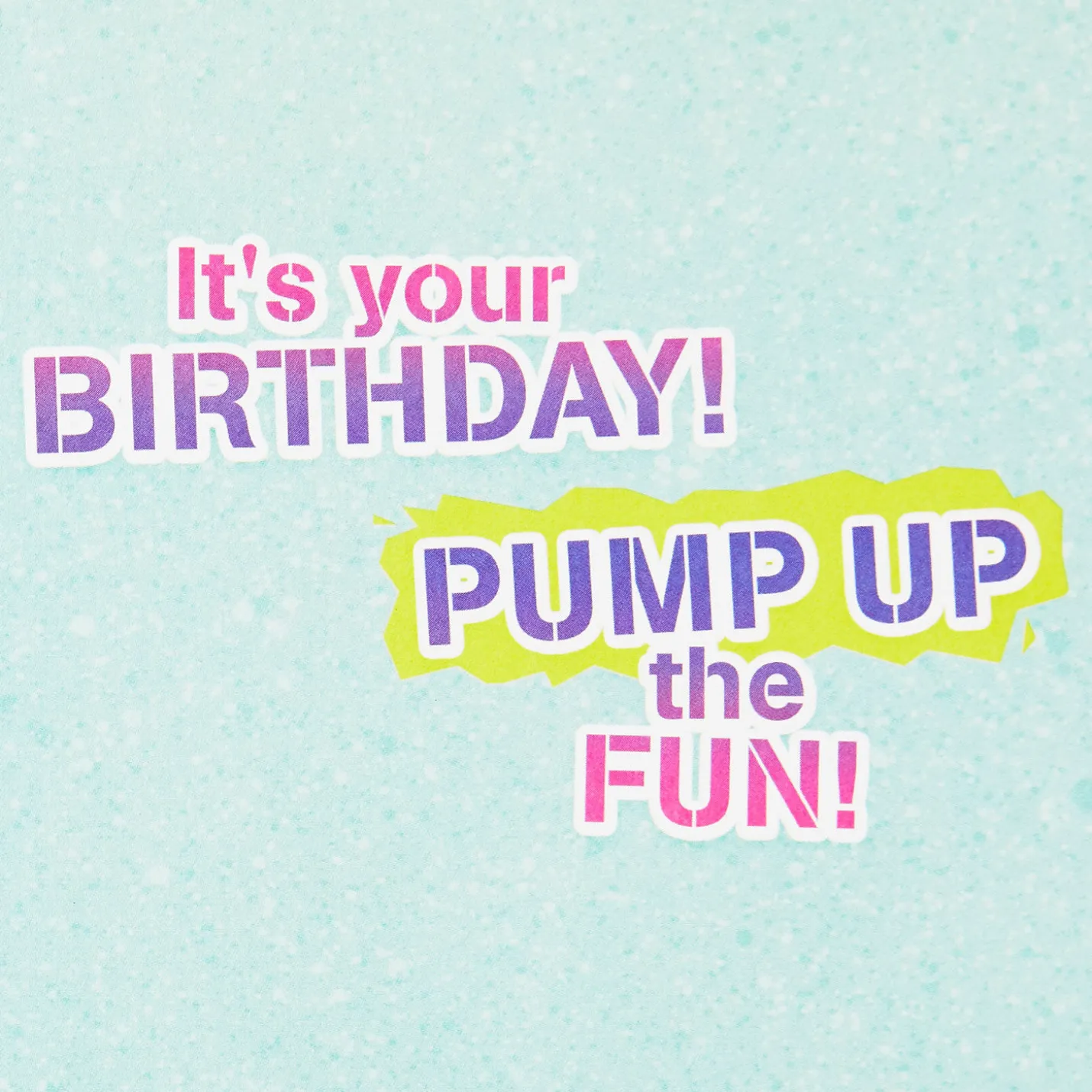 Pump Up the Fun Funny Musical Birthday Card With Motion