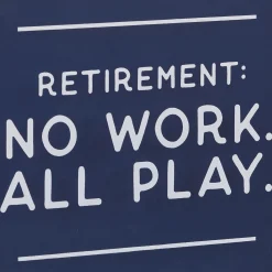 Retirement: No Work All Play Layered Wall Decor, 6.5