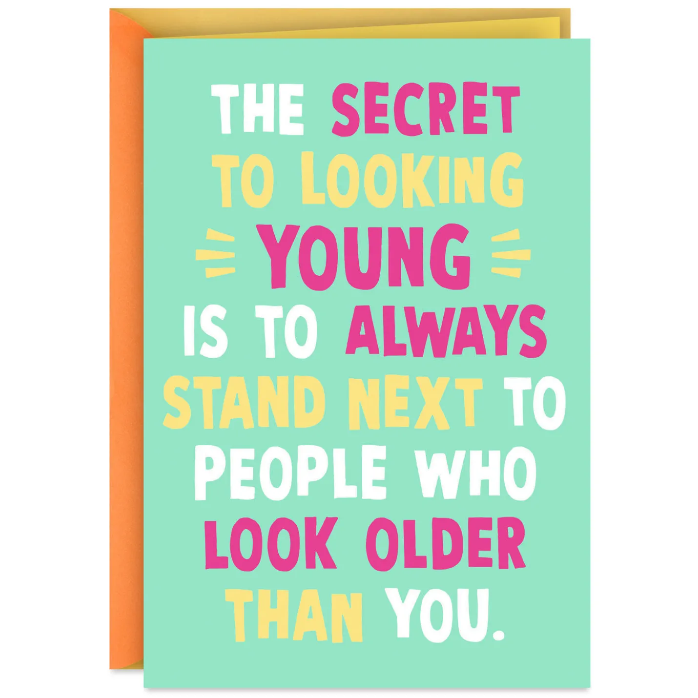 Secret to Looking Young Funny Birthday Card for Adult
