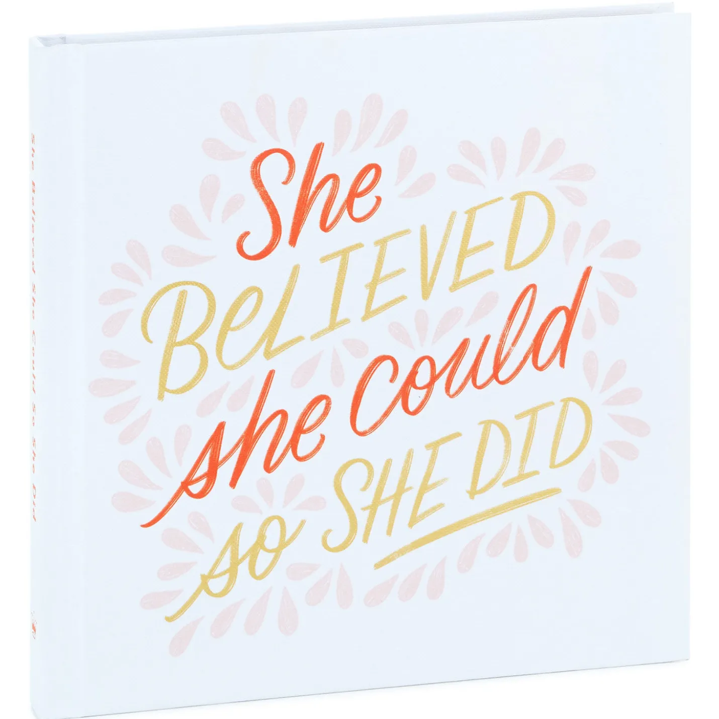 She Believed She Could So She Did Book