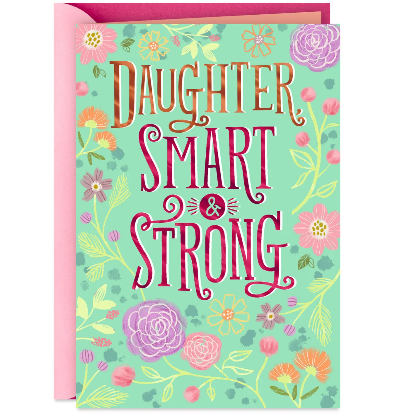 Smart and Strong Birthday Card for Daughter