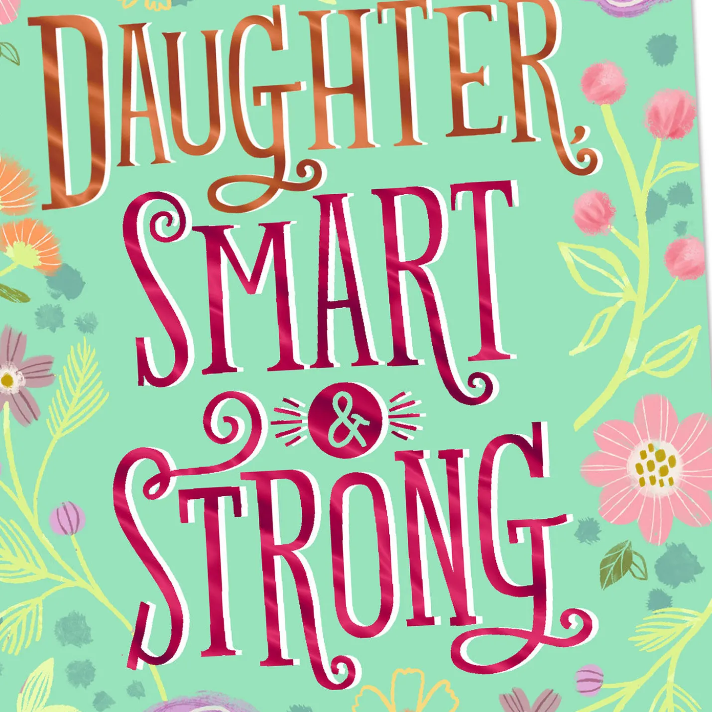 Smart and Strong Birthday Card for Daughter