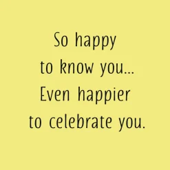 So Happy to Celebrate You Birthday Card