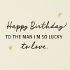 So Lucky to Love You Birthday Card for Husband
