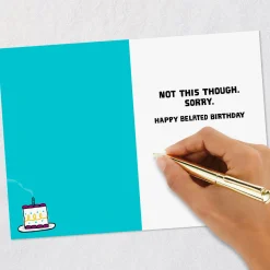 Some Things Are Worth the Wait Funny Belated Birthday Card