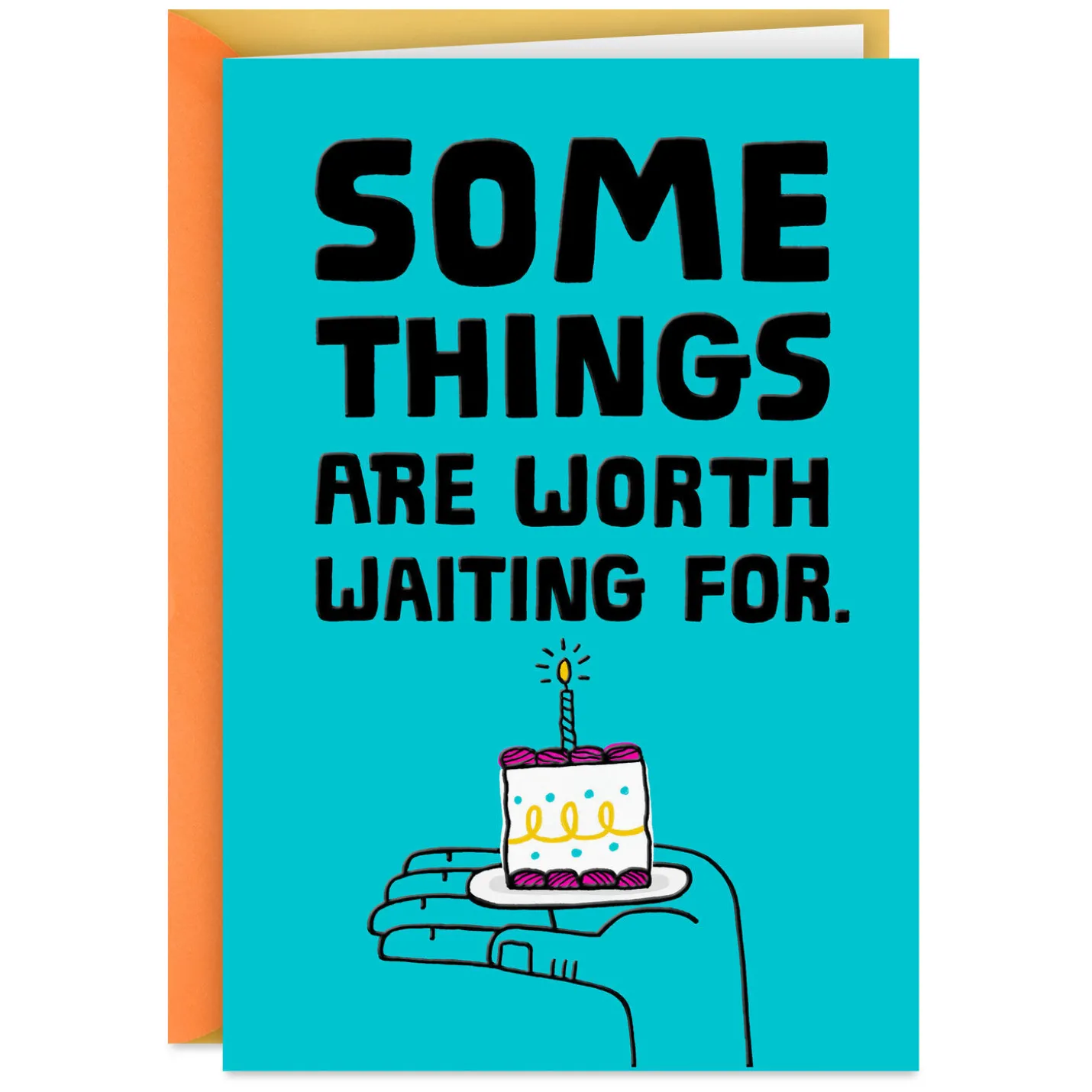 Some Things Are Worth the Wait Funny Belated Birthday Card