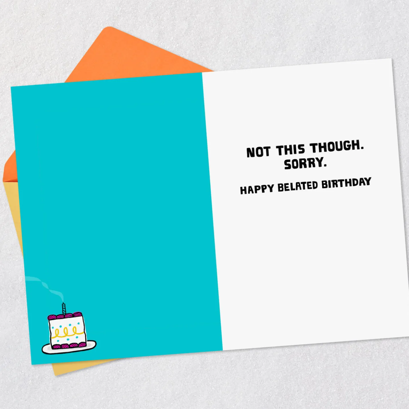 Some Things Are Worth the Wait Funny Belated Birthday Card