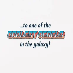Star Wars™ Coolest Rebel in the Galaxy Lenticular Birthday Card