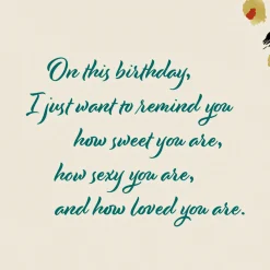 Sweet, Sexy and Loved Birthday Card