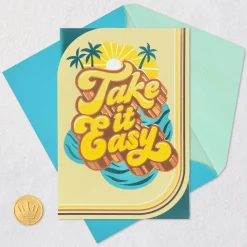 Take It Easy Birthday Card