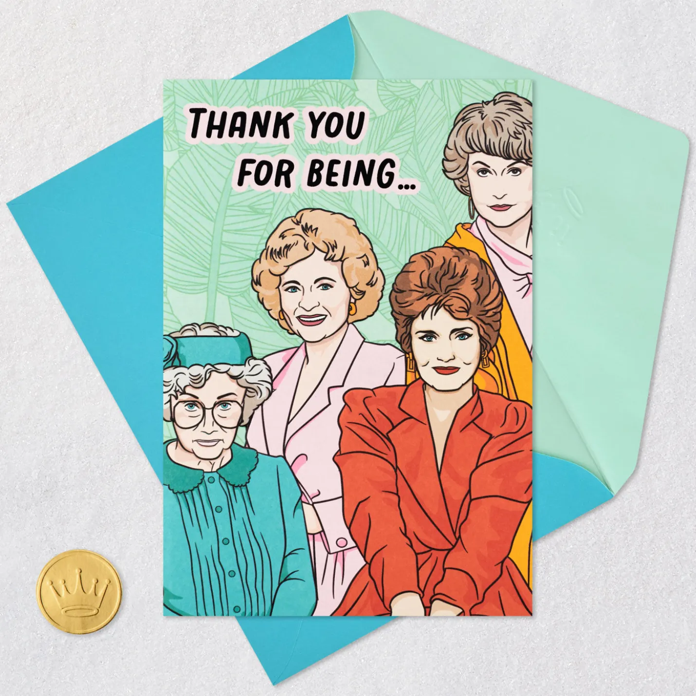 The Golden Girls So Glad You Were Born Birthday Card