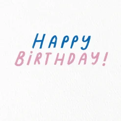 The World Got Lucky Today Birthday Card