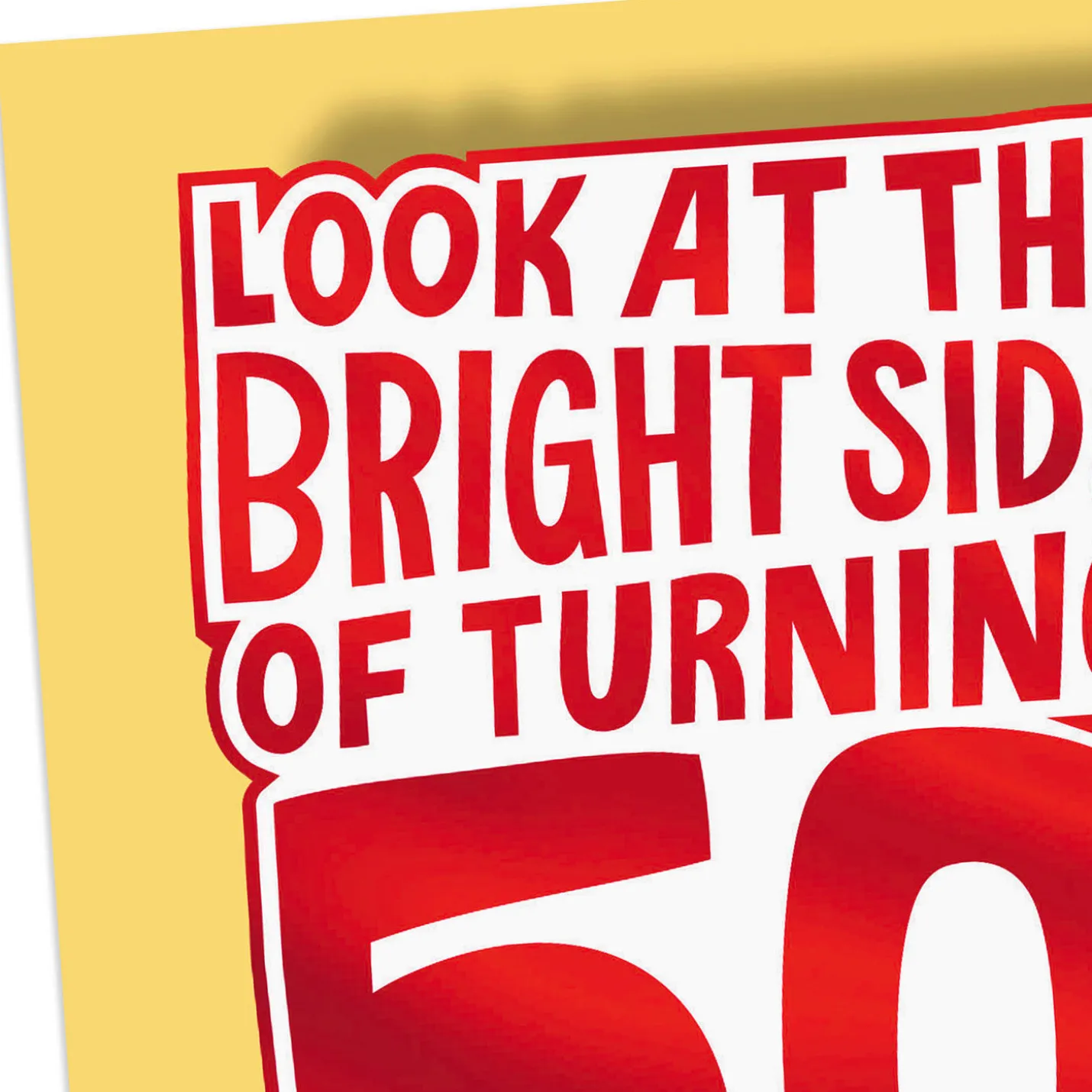 The Bright Side of Turning 50 Funny 50th Birthday Card