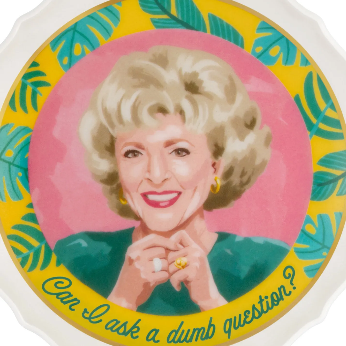 The Golden Girls Can I Ask a Dumb Question? Porcelain Ornament