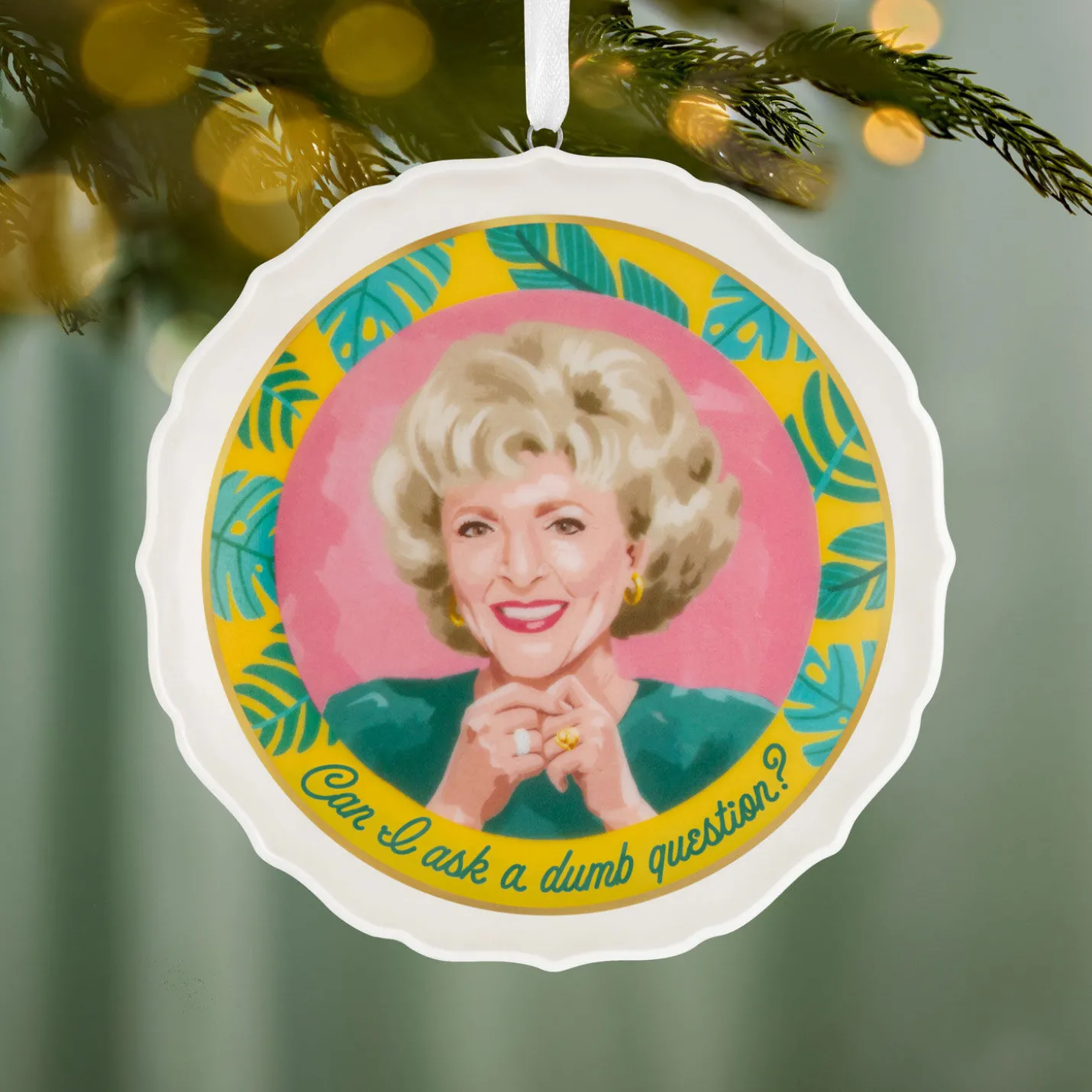 The Golden Girls Can I Ask a Dumb Question? Porcelain Ornament