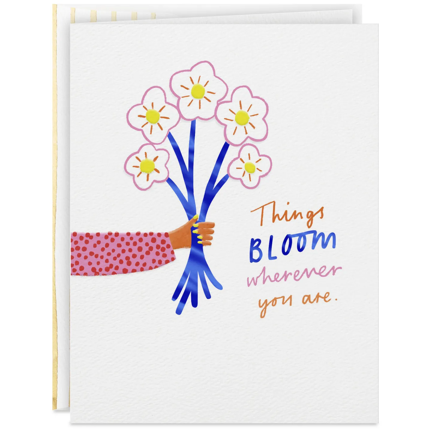 Things Bloom Wherever You Are Birthday Card