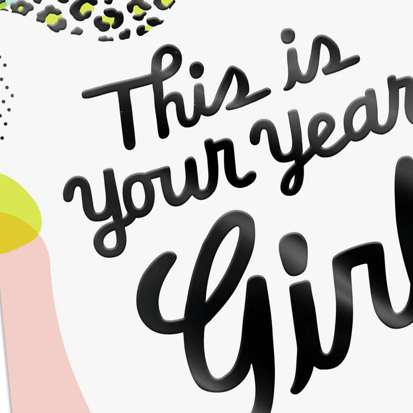 This Is Your Year Birthday Card for Her