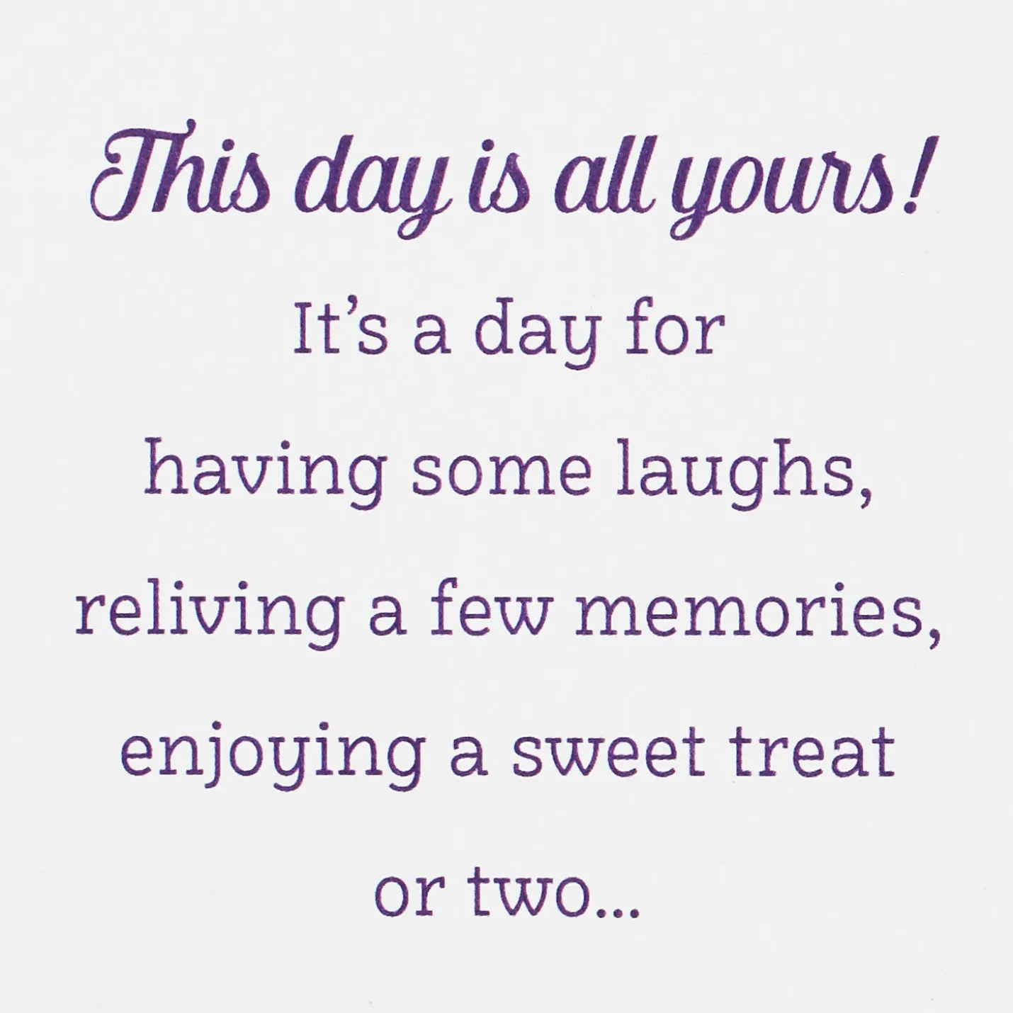This Day Is All Yours Birthday Card for Relative