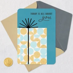 Today Is All About You Birthday Card