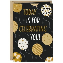 Today Is for Celebrating You Birthday Card