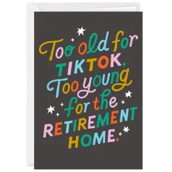 Too Old Too Young Funny Custom Birthday Card