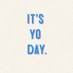 Treat Yo Self Funny Birthday Card