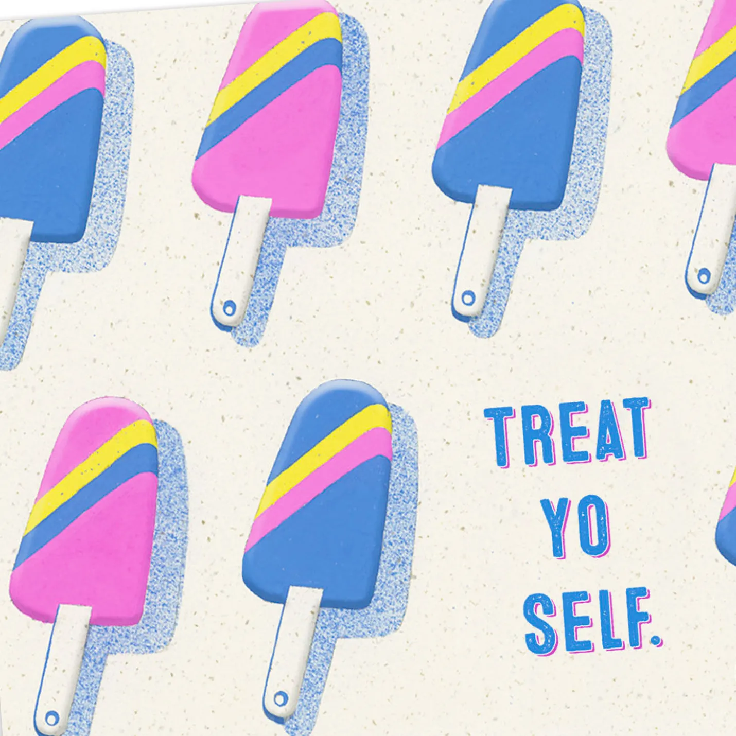 Treat Yo Self Funny Birthday Card