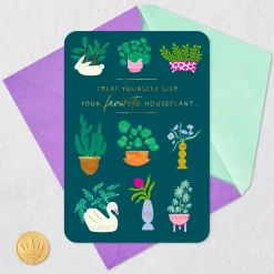 Treat Yourself Like a Plant Funny Birthday Card