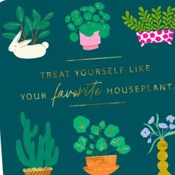 Treat Yourself Like a Plant Funny Birthday Card
