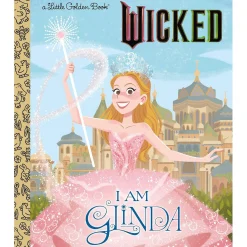 Universal Pictures Wicked I Am Glinda Little Golden Book