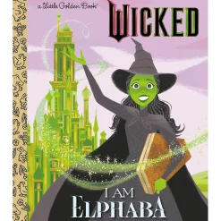 Universal Pictures Wicked I Am Elphaba Little Golden Book