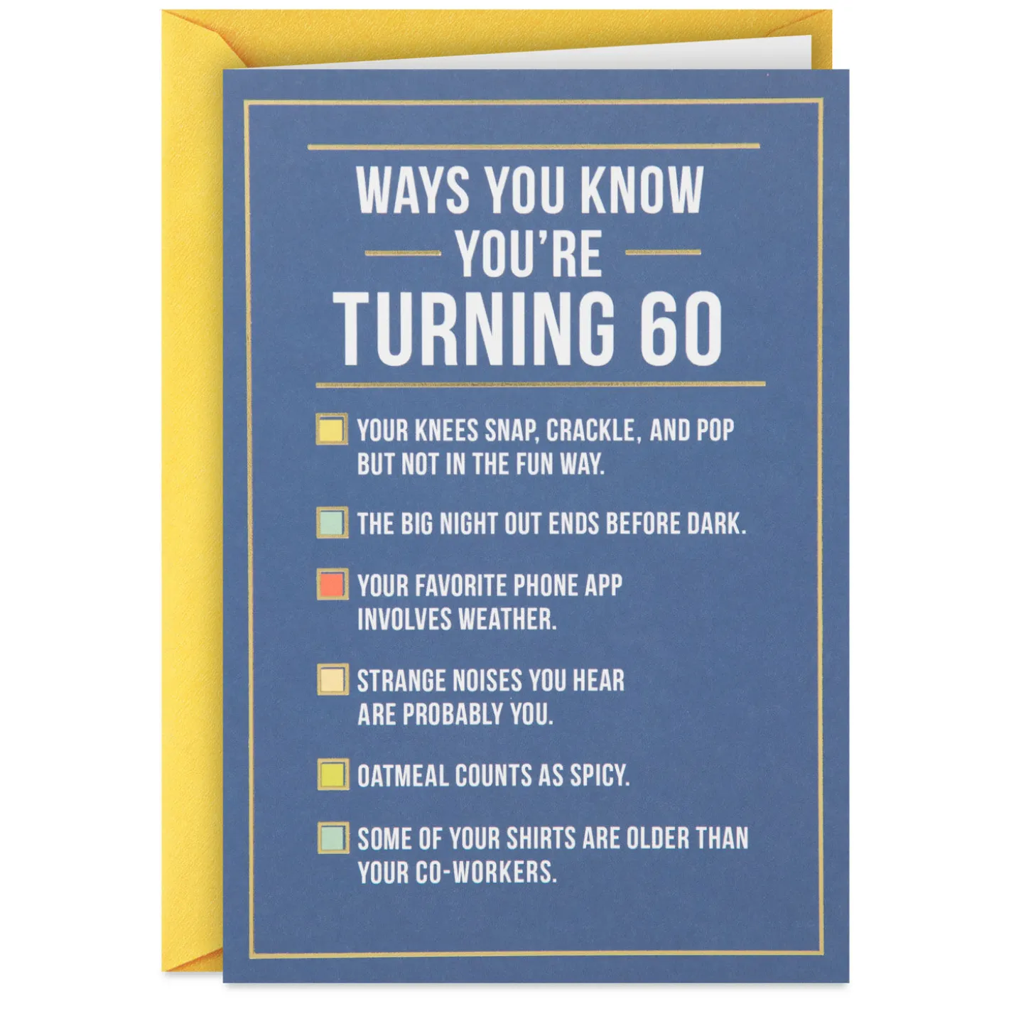 Ways to Know You're Turning 60 Birthday Card